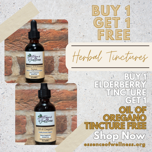 Herbal Tincture Buy 1 Get 1 Free Sale! 2oz Elderberry/Echinacea Tincture and Oil of Oregano Tincture.